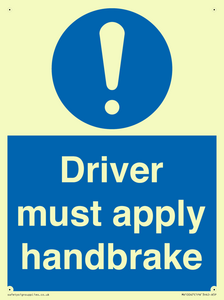 Driver must apply handbrake